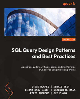 SQL Query Design Patterns and Best Practices
