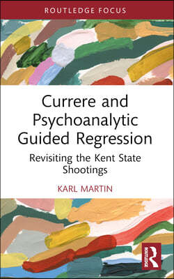 Currere and Psychoanalytic Guided Regression