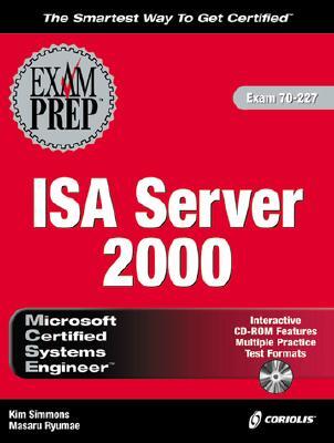 MCSE ISA Server 2000 Exam Prep with CDROM