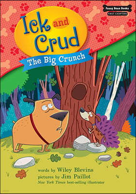 Ick and Crud #04: The Big Crunch (StoryPlus QRڵ)