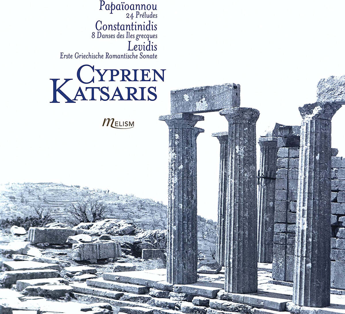 Cyprien Katsaris 파파이오아누: 24개의 전주곡 / 콘스탄티니디스: 8개의 춤곡 / 레비디스: 낭만 소나타 1번 (Papaioannou / Constantinidis / Levidis)