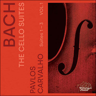 Pavlos Carvalho :  ÿ  1~3 (Bach: the Cello Suites, Vol. 1)