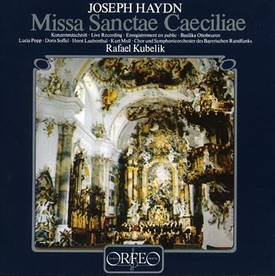 [수입] Haydn - Missa Sanctae Caeciliae (산타 세칠리아 미사) / Kubelik