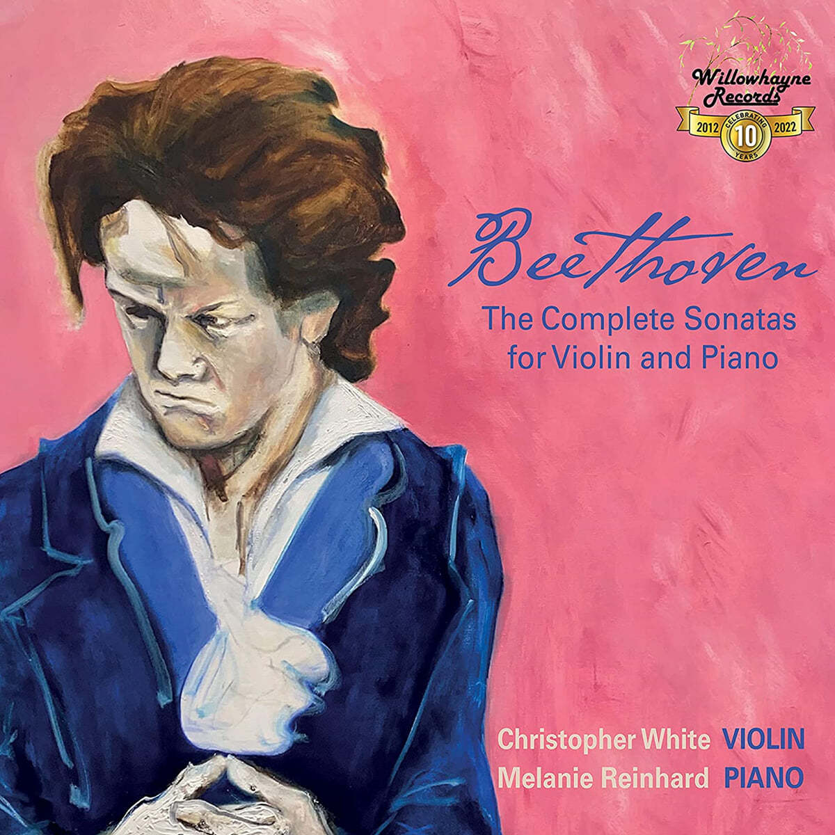 Christopher White / Melanie Reinhard 베토벤: 바이올린 소나타 전곡 (Beethoven: The Complete Violin Sonatas)