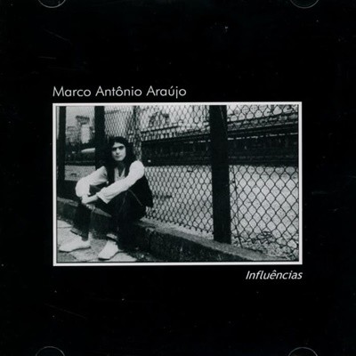 인플루엔시야스 (Influencias) - Marco Antonio Araujo(Brazil발매)