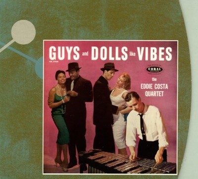 에디 코스타 (Eddie Costa) Quartet - Guys And Dolls Like Vibes(EU발매)