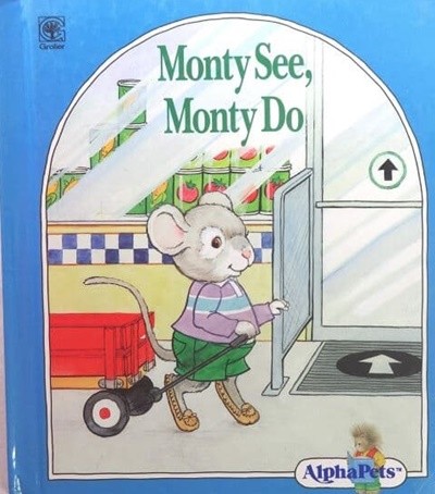 AlphaPets: Monty see, Monty do (hardcover)