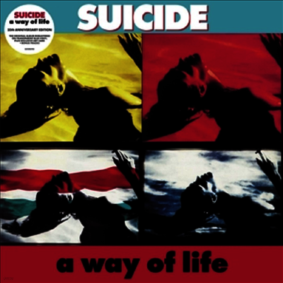 Suicide — A Way Of Life (35th Anniversary Edition) 앨범 커버