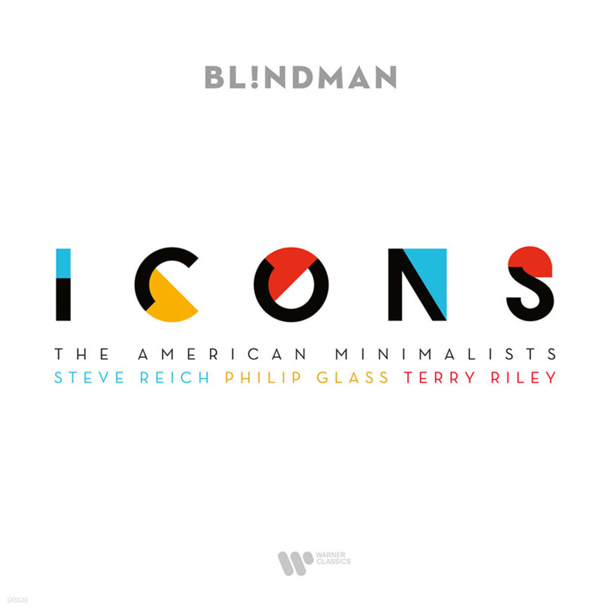 Bl!ndman 앙상블 블라인드맨이 연주하는 스티브 라이히, 필립 글래스, 테리 라일리 (Icons)