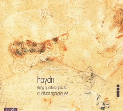 Haydn : String Quartets Opus 33 (현악 사중주 작품 33) - 모자이크 4중주단 (Quatuor Mosaiques)(2cd) (유럽발매)