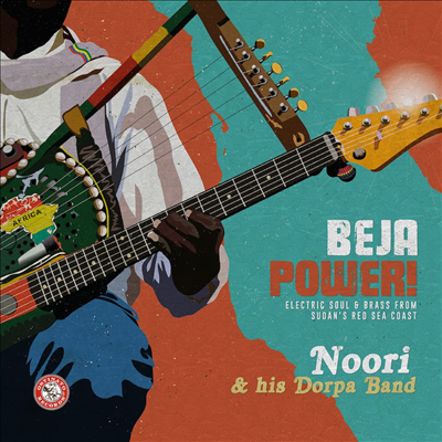 Noori & His Dorpa Band - Beja Power! Electric Soul & Brass From Sudan's Red (LP)