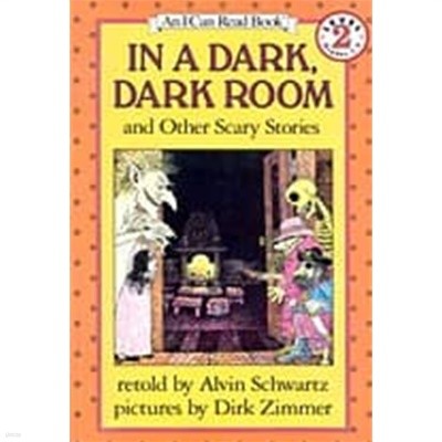 In a Dark, Dark Room and Other Scary Stories - I Can Read Books, Level 2 (Paperback)