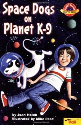 Space Dogs on Planet K-9 (Planet Reader, Chapter Book) Paperback 