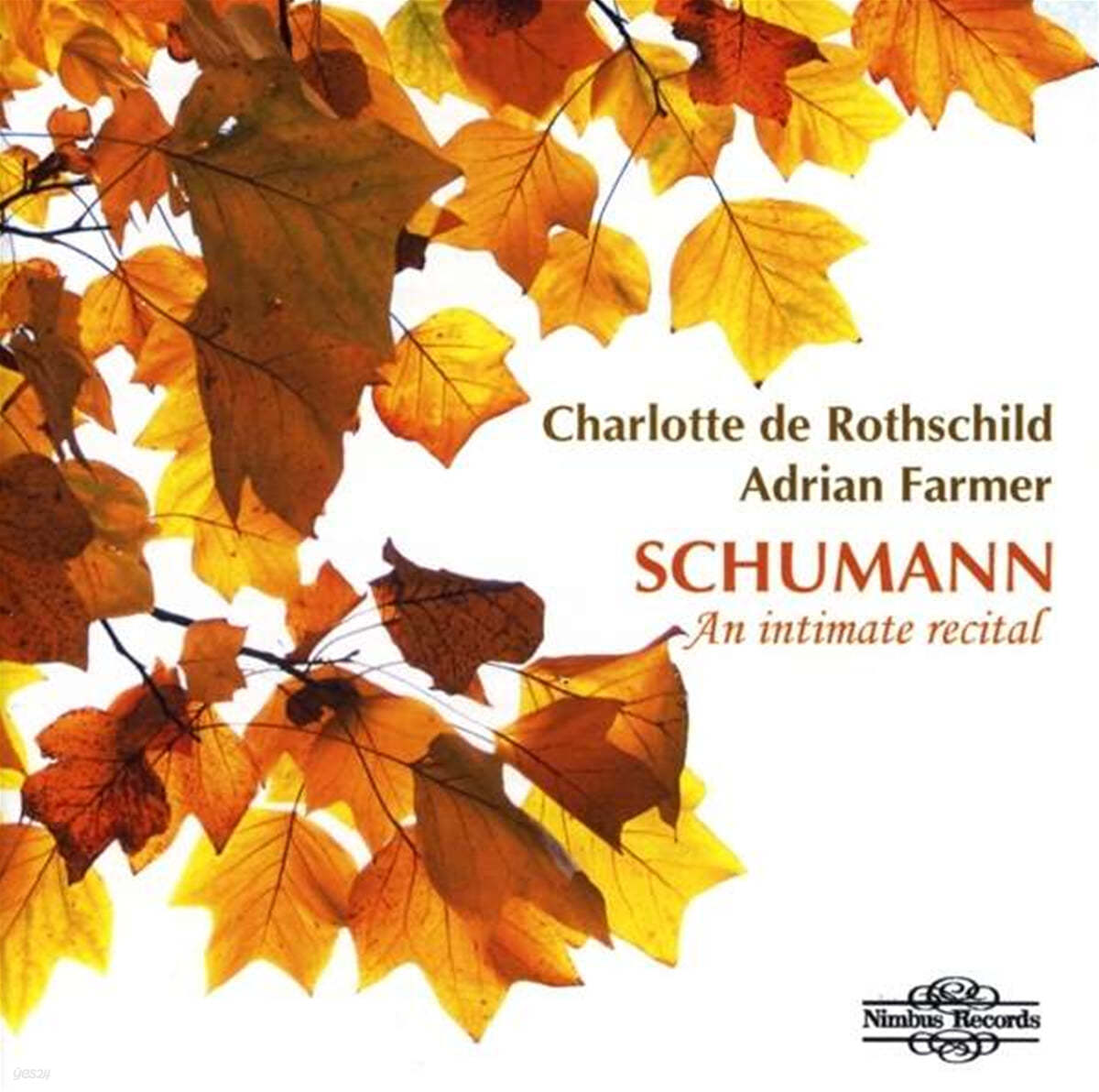 Charlotte de Rothschild 슈만: 가곡 모음집 (Schumann: An intimate recital) 