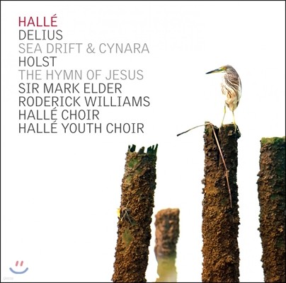 Halle Choir : ط, ó / ȦƮ:   (Delius: Sea Drift, Cynara / Holst: The Hymn of Jesus) 