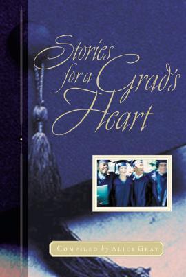 Stories for a Grad's Heart
