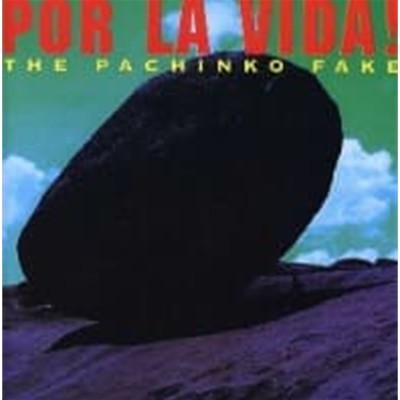 Pachinko Fake / Por La Vida! (수입)