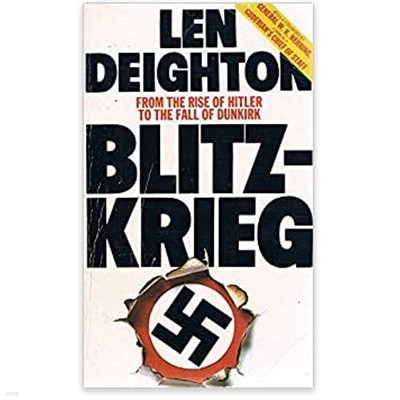 Blitzkrieg From the Rise of Hitler to the Fall of Dunkirk