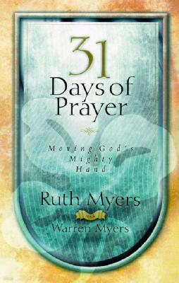 31 Days of Prayer: Moving God's Mighty Hand