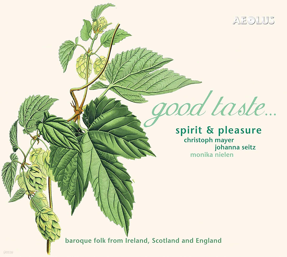 Spirit & Pleasure 잉글랜드, 스코틀랜드, 아일랜드의 옛 노래와 춤곡 (Good Taste)