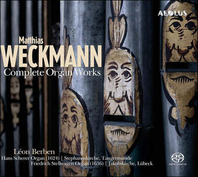 Leon Berben 베크만: 오르간 작품 전집 (Weckmann: Complete Organ Works)