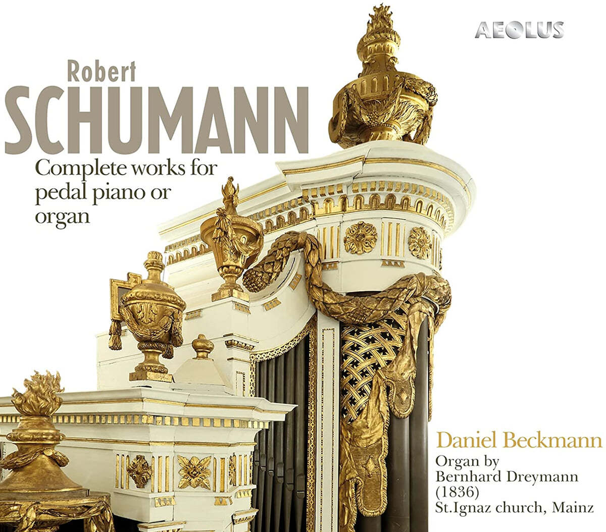 Daniel Beckmann 슈만: 오르간과 페달 피아노를 위한 작품 전곡 (Schumann: Complete Works for Pedal Piano or Organ)