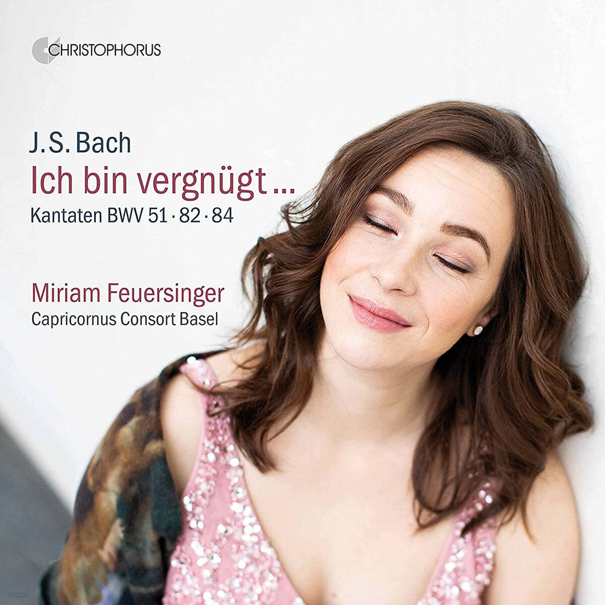 Miriam Feuersinger 바흐: 소프라노 칸타타 - 51, 82, 84번 외 (Bach: Cantatas 51,82,84)