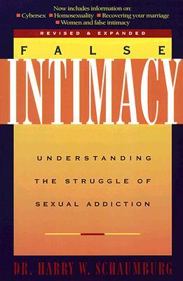 False Intimacy: Understanding the Struggle of Sexual Addiction