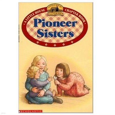 Pioneer Sisters