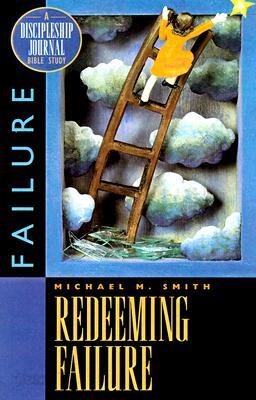 Redeeming Failure: A Discipleship Journal Bible Study