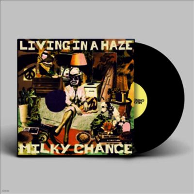 Milky Chance — Living In A Haze 앨범 커버