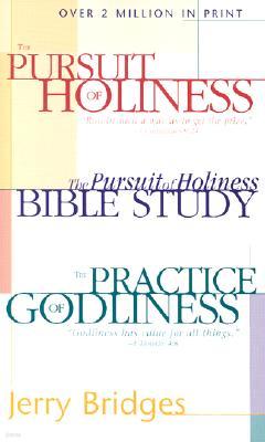 The Practice of Godliness/The Pursuit of Holiness/The Pursuit of Holiness Bible Study