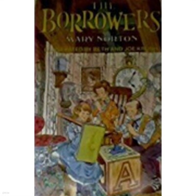 The BORROWERS