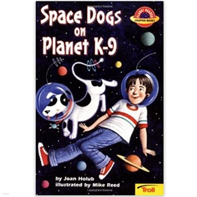 Space Dogs on Planet K-9