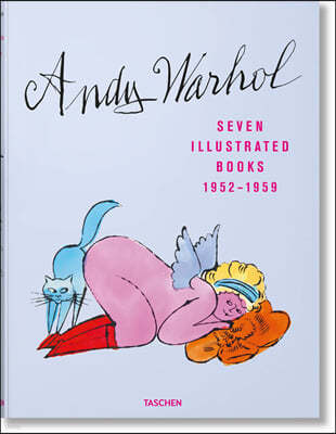 Andy Warhol. Seven Illustrated Books 1952-1959
