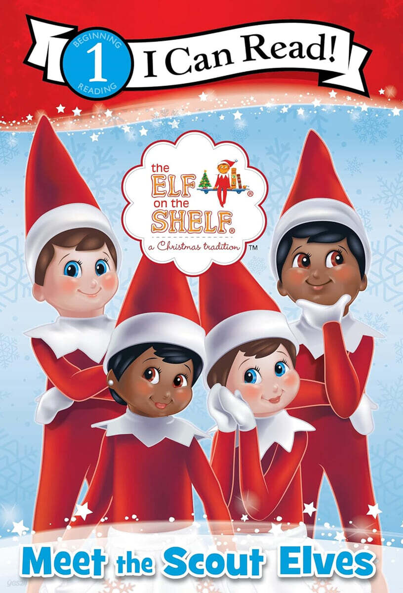 [I Can Read] Level 1 : The Elf on the Shelf: Meet the Scout Elves