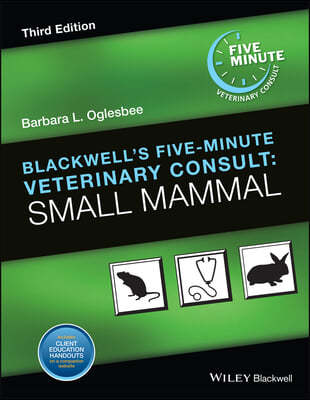 Blackwell's Five-Minute Veterinary Consult: Small Mammal