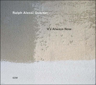 Ralph Alessi Quartet (랠프 알레시 쿼텟) - It's Always Now