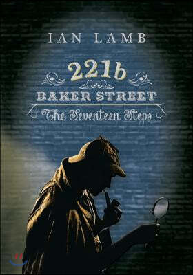 221b Baker Street: The Seventeen Steps