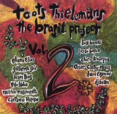 투츠 틸레만스 - Toots Thielemans - The Brasil Project, Vol.2 [U.S발매]
