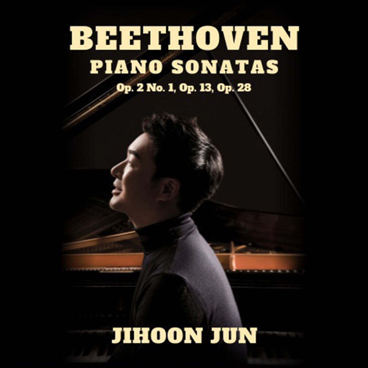 전지훈 - 베토벤: 피아노 소나타 1, 8, 15번 (Beethoven: Piano Sonatas Op.2/1. 1, Op.13, Op.28)