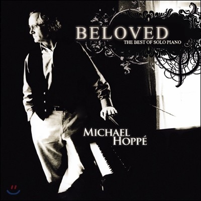 Michael Hoppe (Ŭ ȣ) - Beloved (The Best of Solo Piano)
