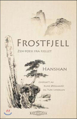 Frostfjell: Zen-Poesi Fra Fjellet