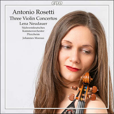 Lena Neudauer Ƽ: ̿ø ְ (Rosetti: Three Violin Concertos)