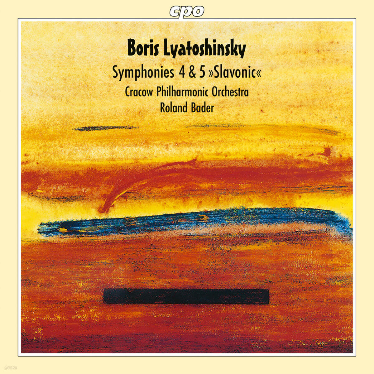 Roland Bader 리야토신스키: 교향곡 4, 5번 (Lyatoshinsky: Symphonies 4, 5)