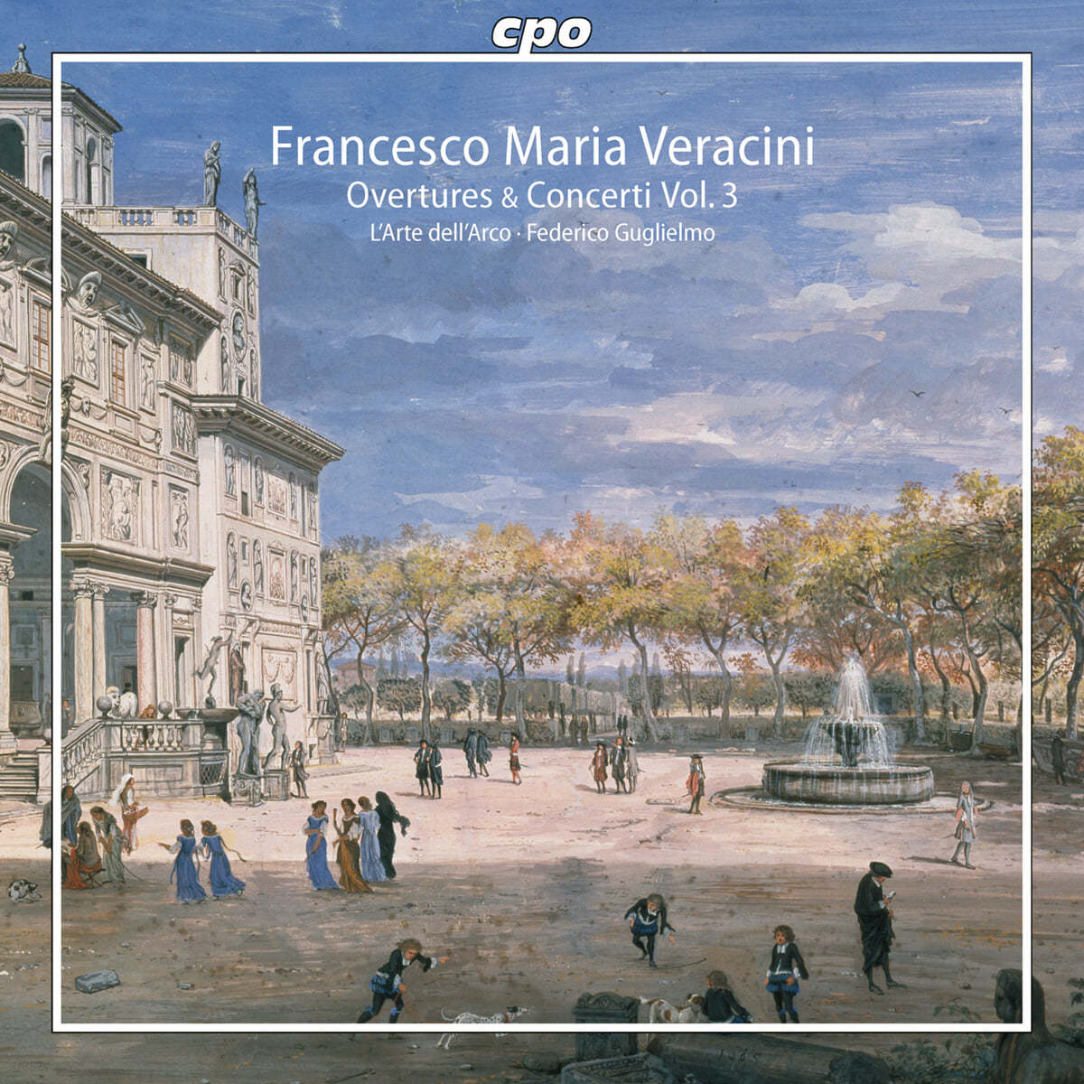 Federico Guglielmo 베라치니: 바이올린 소나타와 서곡 3집 (Veracini: Violin Sonatas &amp; Overtures Vol.3)