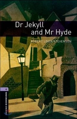 Oxford Bookworms Library 4 : Dr. Jekyll and Mr Hyde