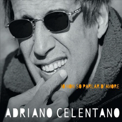 Adriano Celentano - Io Non So Parlar D'amore (CD)