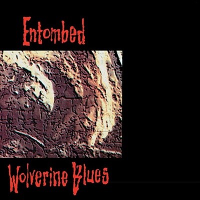Entombed - Wolverine Blues (일본수입)