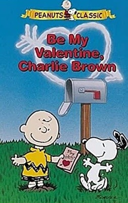 Peanuts: Be My Valentine Charlie Brown [VHS]